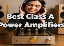 Best Class A Power Amplifiers