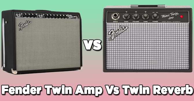Fender Twin Amp Vs Twin Reverb