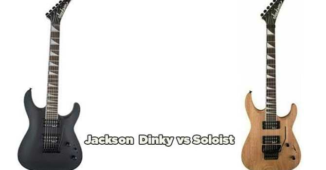 Jackson Dinky vs Soloist